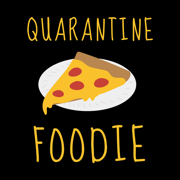 Quarantine Pizza Foodie Funny Cute Foodie Introvert Shirt Cute Funny Burger Cheese Chocolate Stay Home Virus Cute Animals Pets Funny Pandemic Gift Sarcastic Inspirational Motivational Birthday Present by EpsilonEridani