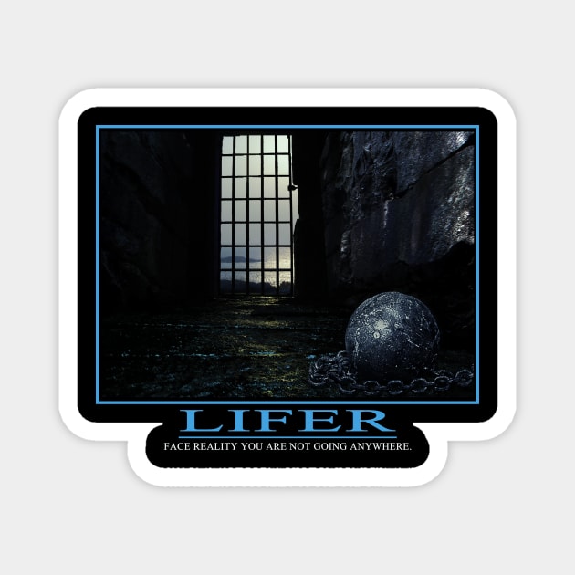 Lifer Magnet by ArtistUndone 