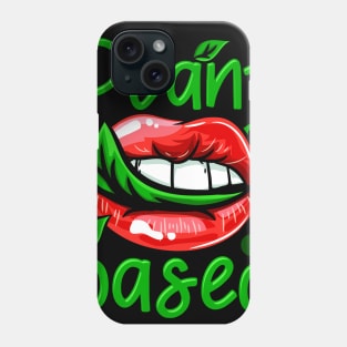 Plant Based I Green Leaf Lips I Vegan print Phone Case