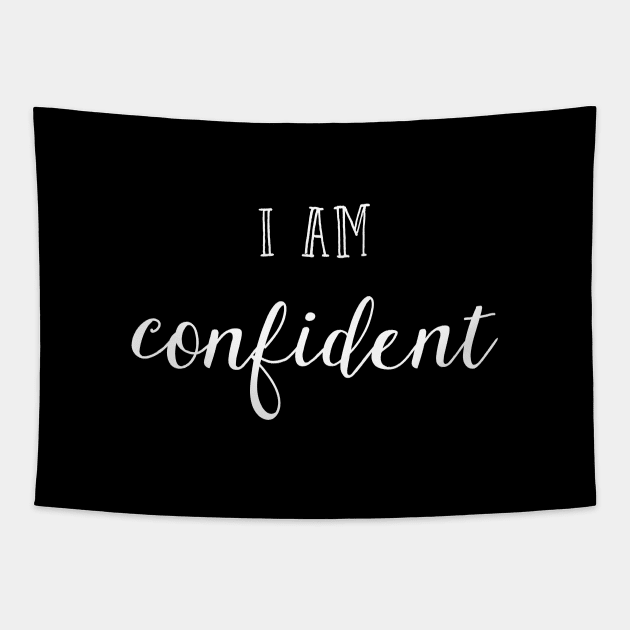 I am confident Tapestry by inspireart