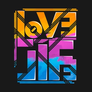 Love Life T-Shirt