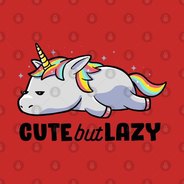 Cute But Lazy Funny Unicorn Gift by eduely