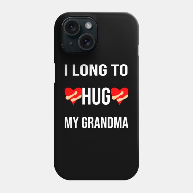 I long to hug my grandma Phone Case by mohamedenweden