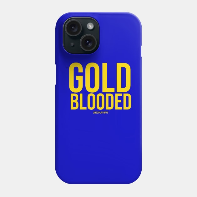 Warriors Gold Blooded 2022 Playoffs Shirt T-Shirt Phone Case by monami