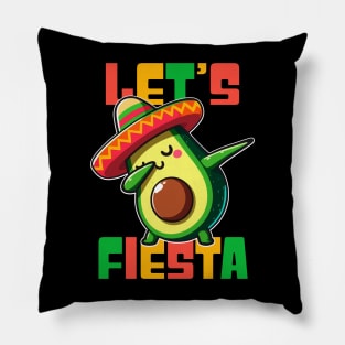 Dabbing Avocado Let's Fiesta For Cinco De Mayo Funny Pillow