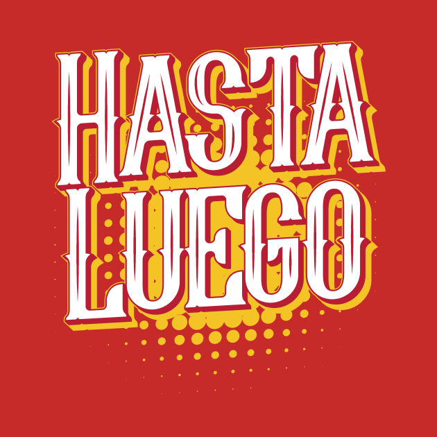 Spanish Greeting Hasta Luego Spain Mug TeePublic