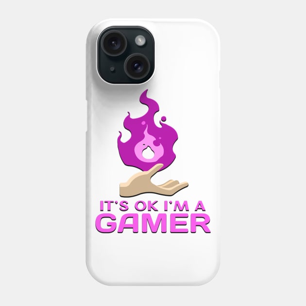 Its Ok Im A Gamer Pink Phone Case by Shawnsonart