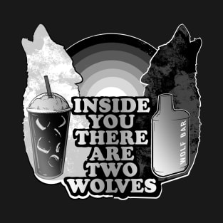 Inside You There Are Two Wolves T-Shirt