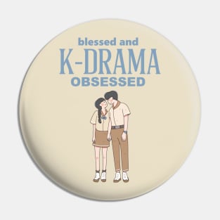 Blessed and K-Drama Obsessed Pin