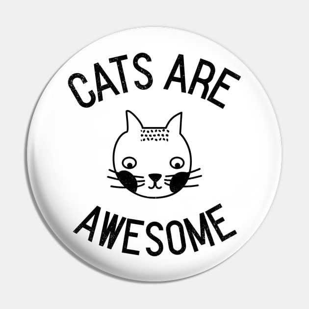 Cats Are Awesome Pin by juinwonderland 41