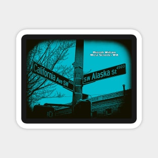 California Avenue SW &amp; Alaska Street, West Seattle, WA by Mistah Wilson Magnet