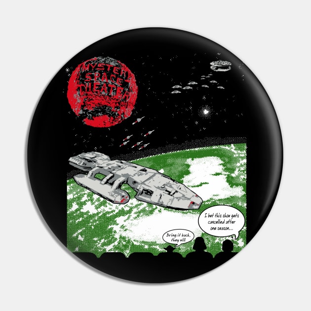 Mystery Space Theater BSG Edition Pin by Pixhunter