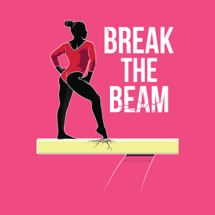 Break the Beam T-Shirt