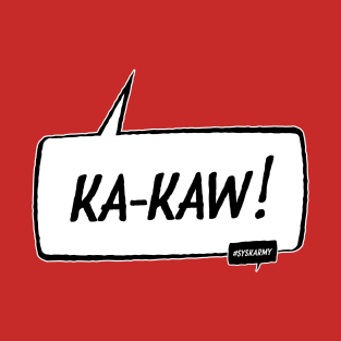 KA-KAW! T-Shirt