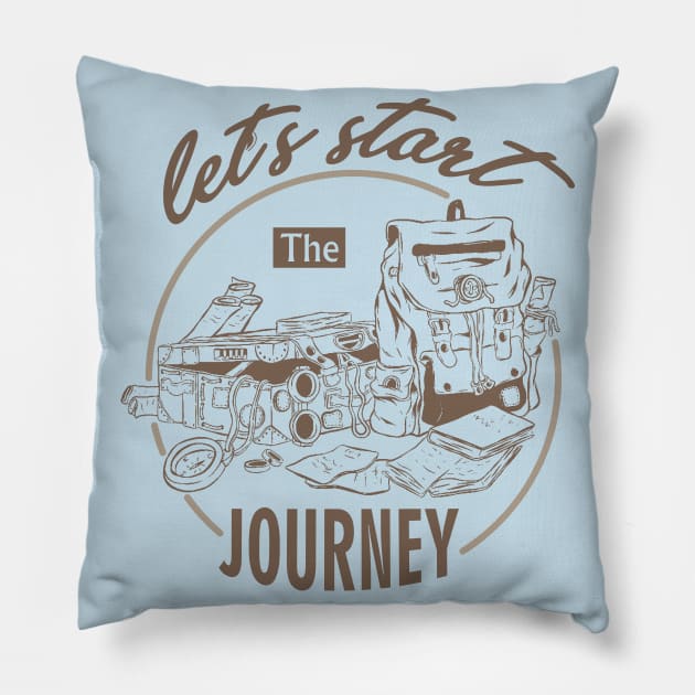 Let's start the journey Pillow by Masrofik