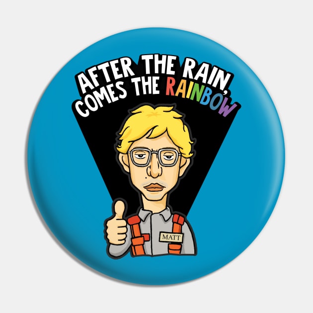 Matt The Radar Technician Pin by FandomFeelsPH07