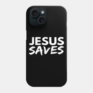 Jesus Saves Funny Christian Phone Case