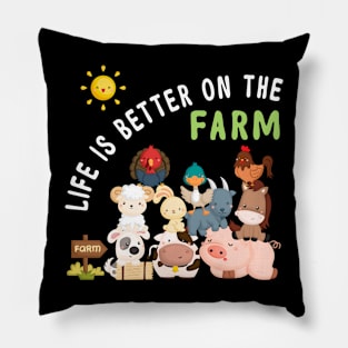 Life is better on the Farm Funny Farm Animal Pillow