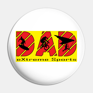 Extreme Dad Pin