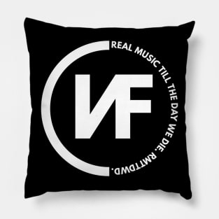 NF Real Music Till the Day We Die Pillow