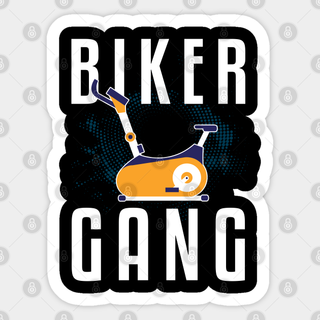 Biker Gang Funny Spin Class Workout - Spin Class - Sticker | TeePublic Biker Gang Funny Spin Class Workout - Spin Class - Sticker | TeePublic