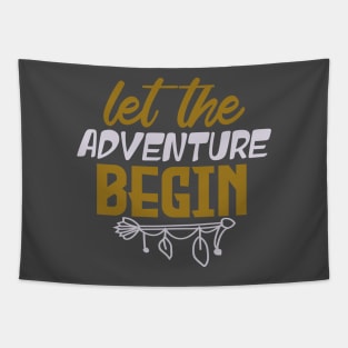 Let the adventure begin 2 Tapestry