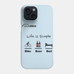 Bike Shirt - Life is Simple - Bike - Beer - Bed Phone Case