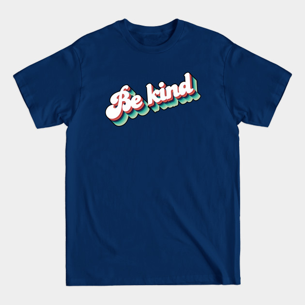 Disover Retro Vintage Be kind - Be Kind - T-Shirt