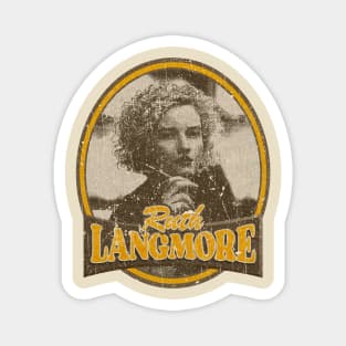 ruth langmore 2 Magnet