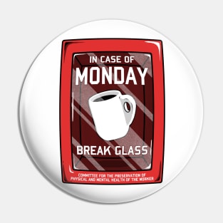 In case of Monday Pin