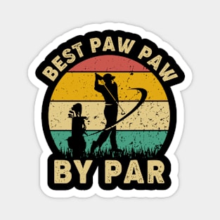 Vintage Best Paw Paw By Par Funny Golfing Golf Player Gift Magnet