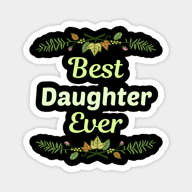 Family Leaf Daughter Magnet by Happy Life