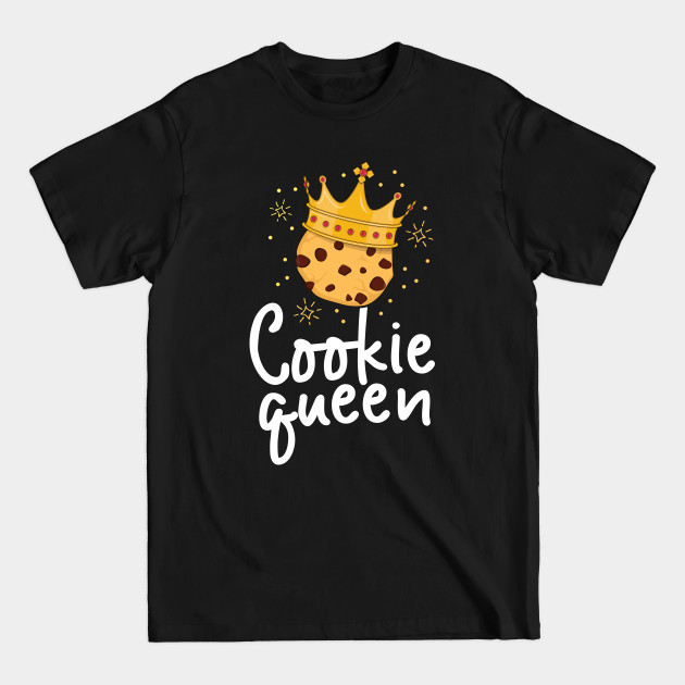 Cookie Queen Cute Chocolate Chip Foodie Gift Girls Women - Baking - T-Shirt