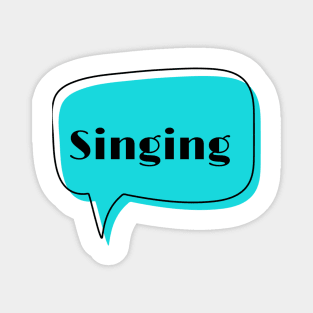 Singing Magnet