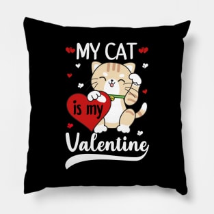 My Cat Is My Valentine Heart Valentines Day Pillow