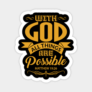 With God All Things Are Possible Christian Gift Magnet