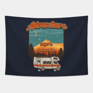 Adventure before dementia, RV Camping Life vintage funny quote, funny retro RV camping Tapestry