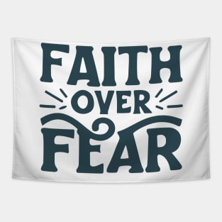 Faith Over Fear - Christian Quote Typography Tapestry