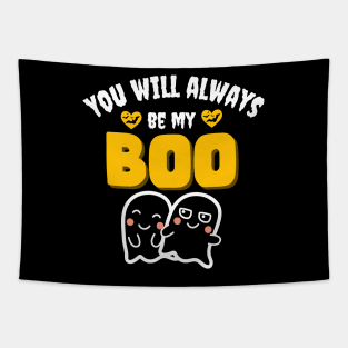 You will always be my Boo Tapestry