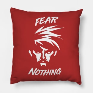 Fear Nothing Pillow