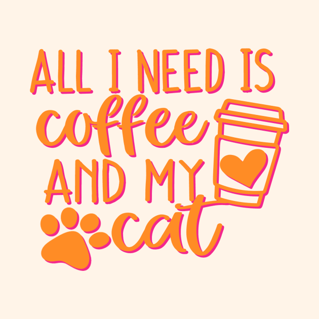 All I need is coffee  and my cat by Vintage Dream