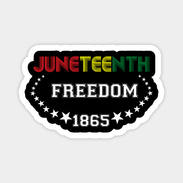 Juneteenth freedom 1865 Magnet by sevalyilmazardal