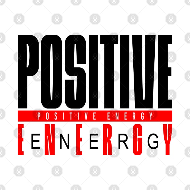 Positive Energy by FabRonics