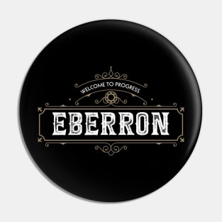 Welcome to Eberron Pin