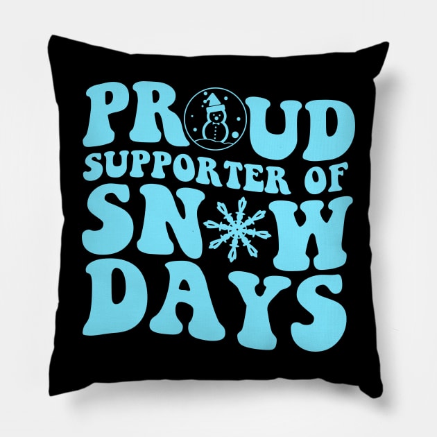 Proud Supporter Of Snow Days Pillow by artbooming