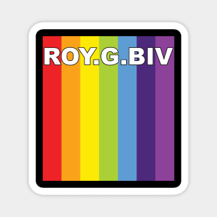 ROY .G. BIV 02 Magnet