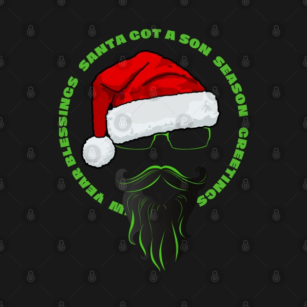 Christmas Son Of Santa by GraphXFashions