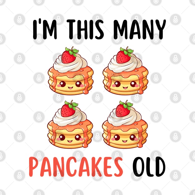 I'm this many pancakes old - 4 years old birthday by Tony_sharo