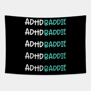 ADHD Baddie Funny Quote Tapestry