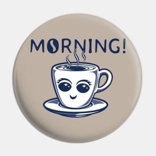 First Coffee (blue) Pin